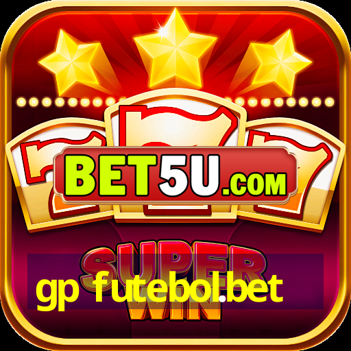 gp futebol.bet